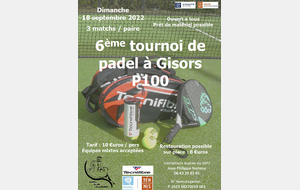 Padel - 6ème Tournoi (P100)